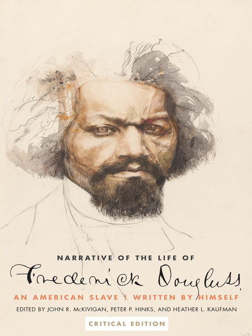 Title details for Narrative of the Life of Frederick Douglass, an American Slave by Frederick Douglass - Available